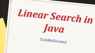 Linear Search implementation in Java