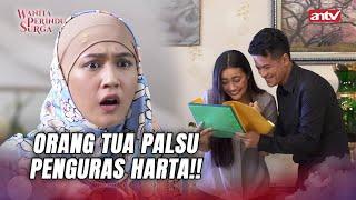 Nyamar Jadi Orang Tua KW, Demi Kuasai Harta! | Wanita Perindu Surga ANTV Eps 75 FULL