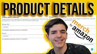 Merch By Amazon Product Details Tutorial For Beginners (Title, Brand, Feature Bullets, Description)