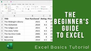 The Beginner's Guide to Excel  -  Excel Basics Tutorial