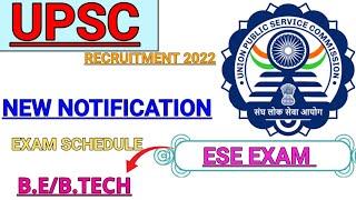 UPSC ESE 2022 RECRUITMENT || NEW NOTIFICATION || EXAM SCHEDULE ||@ZindagiUPki