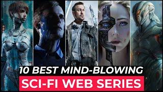 Top 10 Best SCI FI Web Series To Watch In 2022 | Best Science Fiction Series | Top Sci Fi Tv Shows