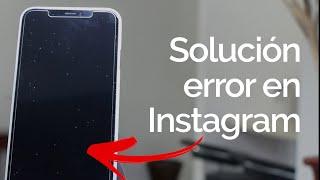 SOLUCIÓN ERROR PANTALLA NEGRA EN INSTAGRAM