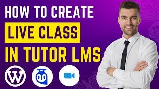 How to Create Live Online Class on WordPress using Tutor LMS and Zoom | Tutor LMS Zoom Integration