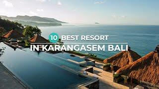 10 BEST HOTEL & RESORT IN KARANGASEM BALI - HOTEL DAN RESORT TERBAIK DI KARANGASEM BALI