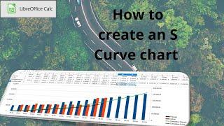 How to create an S Curve chart in LibreOffice Calc