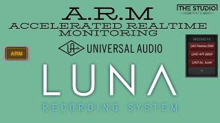 Universal Audio LUNA - A.R.M Mode
