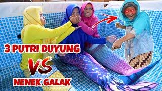 3 PUTRI DUYUNG VS NENEK GALAK | CHIKAKU FAMILY