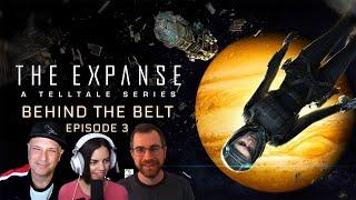 Behind the Belt 3: The Expanse - A Telltale Series - First Ones