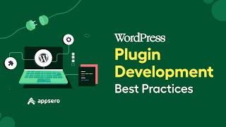 Best Practices for WordPress Plugin Development