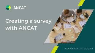 Creating a survey with ANCAT