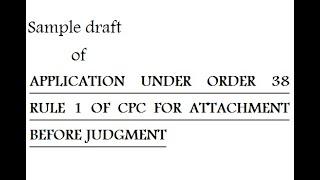 APPLICATION UNDER ORDER 38 RULE 1 OF CPC FOR ATTACHMENT BEFORE JUDGMENT