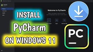 How To Install PyCharm On Windows 11/10 | PyCharm Installation Windows 11