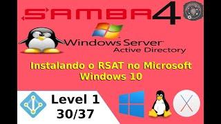  Instalando o RSAT no Microsoft Windows 10 do SAMBA 4 Level 1