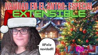 Navidad en el antro: especial EXTENSIBLE | repasemos este año mientras nos divertimos un rato