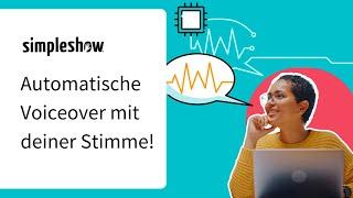 [German] Mit KI Stimme imitieren für automatische Voiceover | simpleshow