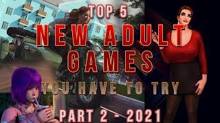 5 New Adult Games 2021 - Part 2 | 5 adult games you have to try