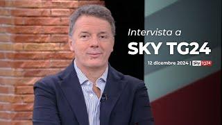 Matteo Renzi ospite a Sky TG24 | 12/12/2024