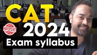 CAT 2024 Exam Syllabus | What need to study for CAT Exam | Section-wise Details | MBA Preparation