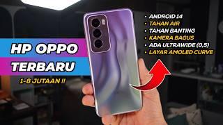 TAHAN BANTING!! 7 HP OPPO TERBARU 2024 HARGA 1-8 JUTAAN