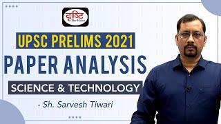 UPSC Prelims 2021 Paper Analysis I Science & Technology | Drishti IAS