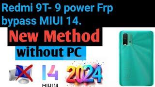 Redmi 9T Frp Bypass 2024 New update