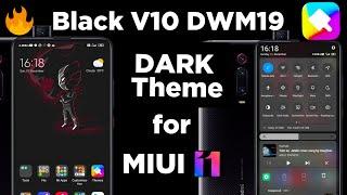 Black V10 DWM19|MIUI 10 & MIUI 11 dark themes|miui 11 compatible dark themes|best MIUI 11Themes