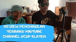 Review Penghasilan Channel Youtube Ucup Klaten