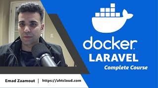 Laravel Docker Course | Complete Laravel Dockerization