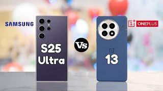 Samsung S25 Ultra Vs OnePlus 13 | Full Comparison | SB Tech