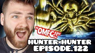 OMFG THIS IS INSANE!!! | HUNTER X HUNTER - Episode 122 | New Anime Fan | REACTION!