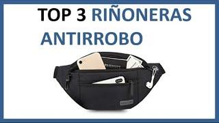 TOP 3 Mejores Riñoneras Antirrobo 2024