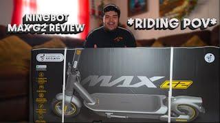 Ninebot Max G2 Unboxing & Riding POV Review !!!