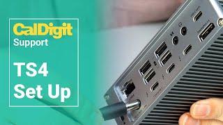 CalDigit TS4 | Thunderbolt Station 4 |  Set Up Guide