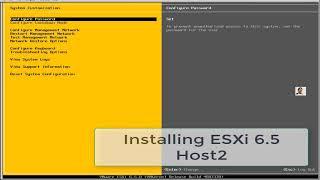 video 3 -  ESXi 6 5 Host 2 Installation steps with vCenter