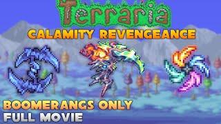 FULL MOVIE - Can you finish Terraria Calamity Mod while using Boomerangs Only?
