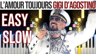 L'amour Toujours - Gigi D'agostino - EASY SLOW Piano Tutorial  - video 4K