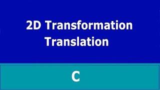 2D Transformation : Translation in C | Turbo C++ |