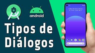  Android Studio desde Cero | Ejemplos de los diferentes Tipos de Diálogos en Android