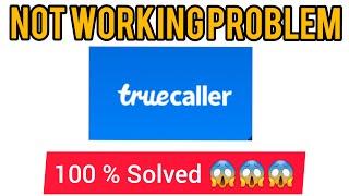 Solve "Truecaller" Not Working Issue In Android and Ios