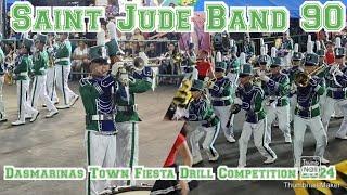 Saint Jude Band 90 | Dasmarinas Town Fiesta 2024 | Drill Competition