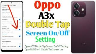 How To Oppo A3X Double Tap Screen On/Off Setting Oppo RMX2641  Double Tap Screen Use