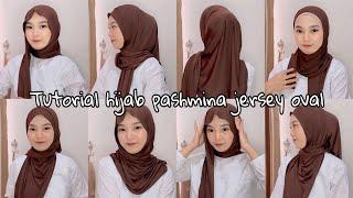 TUTORIAL HIJAB PASHMINA JERSEY OVAL MELEYOT SIMPLE KEKINIAN COCOK UNTUK PEMULA