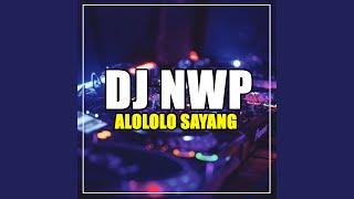 Dj Alololo Sayang