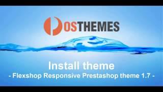 How to install Flexshop Responsive Prestashop 1 7 theme
