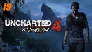 #Uncharted 4: A Thief's End [19] - Walkthrough No Commentary
