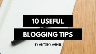 10 Useful Blogging Tips and Tricks for Beginners