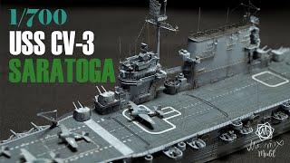 CV-3 Saratoga 1/700 - U.S.NAVY Aircraft Carrier