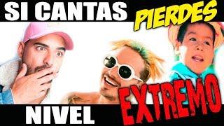 SI CANTAS PIERDES | NIVEL EXTREMO 