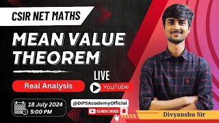 Mean Value Theorem: Learn Real Analysis with Divyanshu Sir - Live | CSIR NET Mathematics